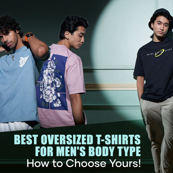 Best Oversized T shirt For Men's Body Type | Zu Clothing
