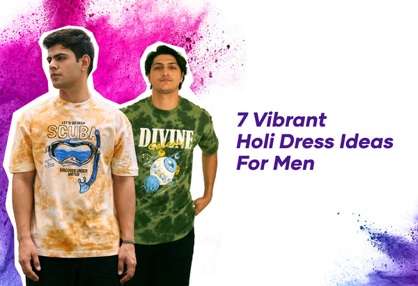 Splash Into Style: 7 Colourful Holi Dress Ideas for Men