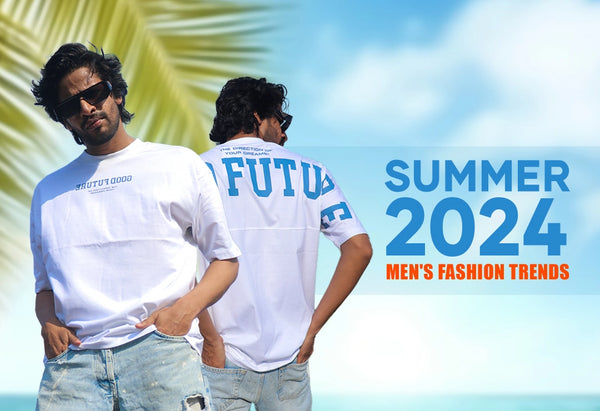 Stepping Up Your Style: Spring/Summer 2024 Men’s Fashion Trends